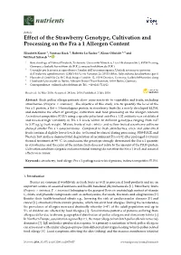 Effect of the Strawberry Genotype, Cultivation and Processing on the Fra a 1 Allergen Content