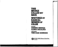 This Bridge Called My Back, Conceived of and Produced Entirely by Women of Color