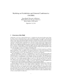 Workshop on Probabilistic and Extremal Combinatorics (19W5009)