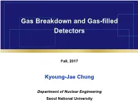 Gas Breakdown and Gas-Filled Detectors