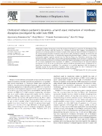 Cholesterol Reduces Pardaxin's Dynamics—A Barrel-Stave Mechanism of Membrane Disruption Investigated by Solid-State NMR