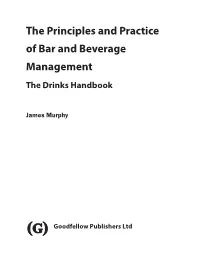 The Principles and Practice of Bar and Beverage Management the Drinks Handbook