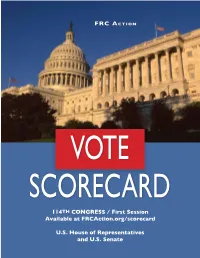 114TH CONGRESS / First Session Available at Frcaction.Org/Scorecard