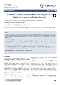 Did Evoked Potential Studies Lose Their Significance in the Diagnosis of Multiple Sclerosis?