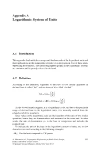 Logarithmic System of Units