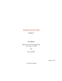 MATERIAL BALANCE NOTES Revision 3 Irven Rinard Department