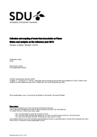 Status and Analysis on the Reference Year 2014 Cimpan, Ciprian; Wenzel, Henrik