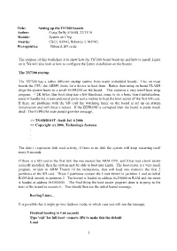 Title: Setting up the TS7300 Boards Author: Craig Duffy 5/10/08, 22/11/10 Module: System on Chip Awards: CSE3, BENG, Robotics 3, MENG