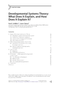 Developmental Systems Theory: What Does It Explain, and How Does It Explain It?