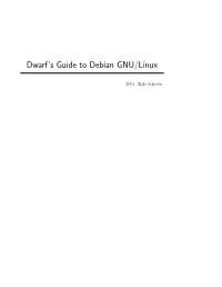 Dwarf's Guide to Debian GNU/Linux