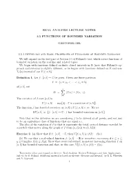 Section 3.5 of Folland’S Text, Which Covers Functions of Bounded Variation on the Real Line and Related Topics