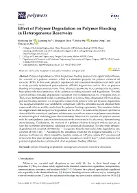 Effect of Polymer Degradation on Polymer Flooding in Heterogeneous Reservoirs