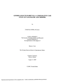 Gender and Icts in Bhutan: a Comparative Case Study of Tangmachu and Thimphu