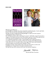 Our Wine List. in Book ONE You Will Find Wines from Around the World by the Glass, Coravin and Bottle