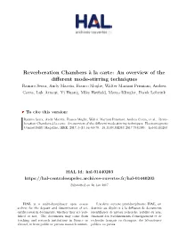Reverberation Chambers À La Carte: an Overview of the Different Mode