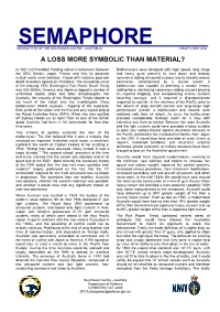 Semaphore Newsletter of the Sea Power Centre - Australia Issue 5, May 2004 a Loss More Symbolic Than Material?