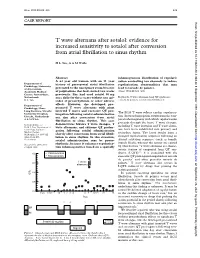 T Wave Alternans After Sotalol: Evidence for Increased Sensitivity to Sotalol After Conversion from Atrial ﬁbrillation to Sinus Rhythm