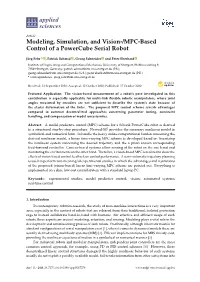 Modeling, Simulation, and Vision-/MPC-Based Control of a Powercube Serial Robot