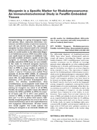 Myogenin Is a Specific Marker for Rhabdomyosarcoma: an Immunohistochemical Study in Paraffin-Embedded Tissues S