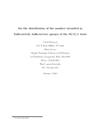 On the Distribution of the Number Stranded in Bulk-Arrival, Bulk-Service Queues of the M/G/1 Form