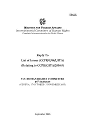 Reply to List of Issues (CCPR/C/84/L/ITA) (Relating to CCPR/C/ITA/2004-5)