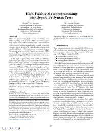 High-Fidelity Metaprogramming with Separator Syntax Trees
