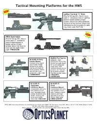 Tactical Mounting Platforms for the HWS