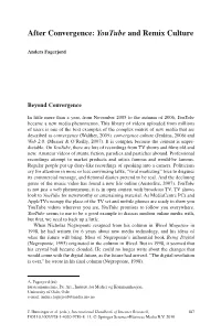 After Convergence: Youtube and Remix Culture