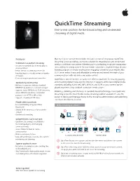 Quicktime Streaming End-To-End Solutions for Live Broadcasting and On-Demand Streaming of Digital Media
