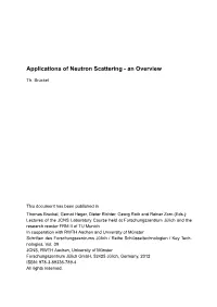 Applications of Neutron Scattering - an Overview