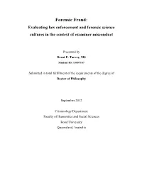 Forensic Fraud: Evaluating Law Enforcement and Forensic Science Cultures in the Context of Examiner Misconduct