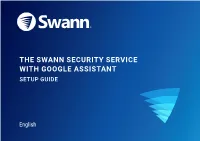 Swann Security with the Google Assistant Setup Guide