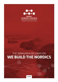 The Sørmarka Declaration We Build the Nordics