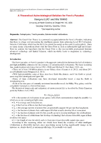 A Theoretical Astro-Biological Solution for Femi's Paradox