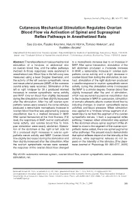 Cutaneous Mechanical Stimulation Regulates Ovarian Blood Flow Via Activation of Spinal and Supraspinal Reﬂex Pathways in Anesthetized Rats