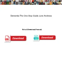 Dementia the One Stop Guide June Andrews
