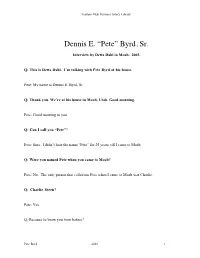 Dennis E. “Pete” Byrd, Sr