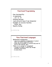 Functional Programming Pure Functional Languages