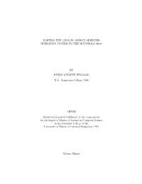 Porting the Choices Object-Oriented Operating System to the Motorola 68030