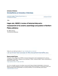 Hagen Site, 24DW1| a Review of Historical Data and a Reassessment of Its Ceramic Assemblage and Position in Northern Plains Prehistory
