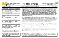 Purdue Boilermakers (10-4, 1-2 B1G) (9-6, 2-2 B1G) 19 the Rage Page Volume XIX Issue VII the Official Newsletter of the Maize Rage 9 January 2020