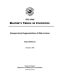 STA-3900 Unsupervised Segmentation of Skin Lesions