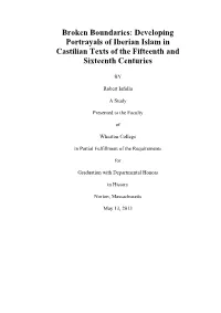 Broken Boundaries: Developing Portrayals of Iberian Islam in Castilian Texts of the Fifteenth and Sixteenth Centuries