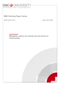 Managing Culture As Critical Success Factor in Outsourcing SMC Working Paper Series