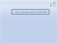 Top-Up Experience at SPEAR3 Contents