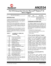 AN2534 PAC193X Integration Notes for Microsoft® Windows® 10 Driver Support Author: Razvan Ungureanu TABLE 2: REVISION HISTORY Microchip Technology Inc