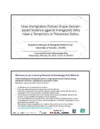 How Immigration Policies Shape Gender‐ Based Violence Against Immigrants Who Have a Temporary Or Precarious Status