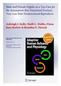 Male and Female Nipples As a Test Case for the Assumption That Functional Features Vary Less Than Nonfunctional Byproducts