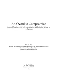 An Overdue Compromise Proposal for a Sovereign Debt Mutualization and Reduction Scheme in the Eurozone