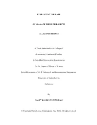 EVALUATING the RATE of LEAKAGE THROUGH DEFECTS in a GEOMEMBRANE a Thesis Submitted to the College of Graduate and Postdoctoral S